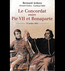 Le Concordat entre Pie VII et Bonaparte, 15 juillet 1801