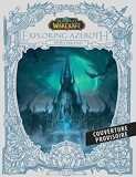 World of Warcraft - A la découverte d'Azeroth : Norfendre