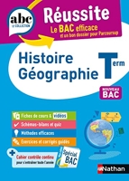 ABC du BAC Réussite Histoire Géographie Terminale - ABC Réussite - Bac 2024 - Enseignement commun Tle - Cours, Méthode, Exercices et Sujets corrigés