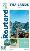 Guide du Routard Thaïlande 2024/25 - (+ Plongées)