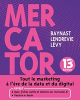 Mercator - 13e éd. - Livre + e-book inclus - Tout le marketing à l'ère de la data et du digital