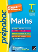 Maths Tle ES, L - Prépabac Cours & entraînement - Cours, méthodes et exercices de type bac (terminale ES)
