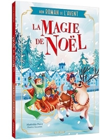 Mon Roman De L'Avent - La Magie De Noël