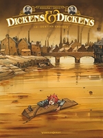 Dickens & Dickens Tome 1 - Destins Croisés