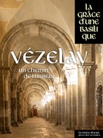Vézelay - Un chemin de lumière