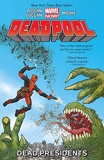 Deadpool Vol. 1 - Dead Presidents (Deadpool: Marvel Now) (English Edition) - Format Kindle - 11,99 €