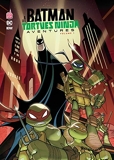 Batman Et Les Tortues Ninja Aventures - Tome 1