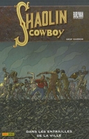 Shaolin cowboy - Tome 3