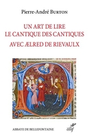 Un art de lire le Cantique des Cantiques avec Aelred de Rielvaulx