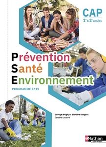 Prévention Santé Environnement - CAP (Pochette) - Elève - 2019 - CAP 1ère et 2ème années de Blandine Savignac