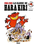La gloire de Hara Kiri - Les meilleurs dessins de Hara Kiri