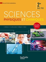 Sciences physiques et chimiques 2de Bac Pro - Livre élève - Ed. 2014