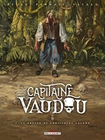 Capitaine Vaudou T02 - Le trésor de Christophe Colomb