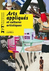 Arts appliqués et cultures artistiques 1re, Tle Bac Pro (2010) - Manuel élève de Christiane Doison
