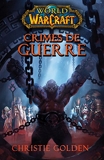 World Of Warcraft - Crime De Guerre - Panini Books - 14/05/2014
