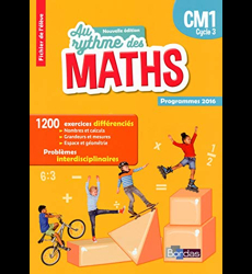 Au Rythme des maths CM1 cycle 3 2017 Fichier élève programmes 2016