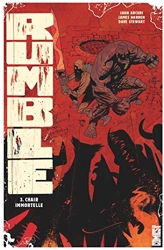 Rumble - Tome 03 - Étreinte de l'immortalité de James Harren