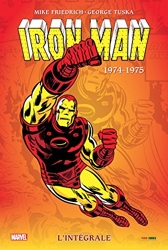 Iron Man - L'intégrale 1974-1975 (T09) de Mike Friedrich