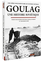 Goulag, Une Histoire soviétique