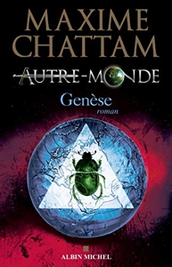 Autre-monde - tome 7 - Genèse de Maxime Chattam