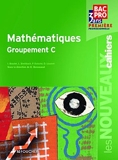 Mathématiques Groupement C 1e Professionnelle - Foucher - 05/05/2010