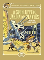 Les Aventures Fantastiques de Sacré-Coeur (vol.8) Le Squelette du Jardin des Plantes