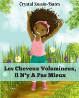 Les Cheveux Volumineux, Il N'y A Pas Mieux - French Edition