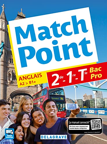 Match Point 2de, 1re, Tle Bac Pro (2017)
