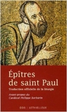 Epîtres de saint Paul - Traduction officielle de la liturgie de Philippe Barbarin ( 4 septembre 2008 ) - Lethielleux (4 septembre 2008)