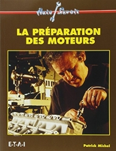 La préparation des moteurs de Patrick Michel