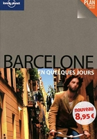 Barcelone En quelques jours 2ed - Edition 2012 - Lonely Planet - 03/09/2009