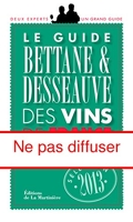 Guide Bettane et Desseauve des vins de France 2013