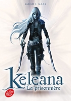 Keleana- Tome 1 - La prisonnière