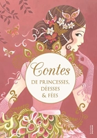 Contes de princesses, déesses et fées.
