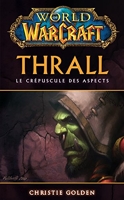 World of Warcraft - Thrall - Thrall - Format Kindle - 5,99 €