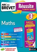 ABC du Brevet Réussite Famille - Mathématiques 3e