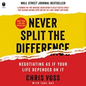 Never Split the Difference - Negotiating as if Your Life Depended on It - Format Téléchargement Audio - 27,11 €