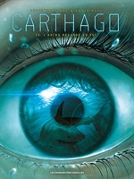 Carthago Tome 10 - L'abîme Regarde En Toi