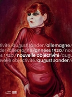Allemagne/Années 1920/Nouvelle objectivité/August Sander Catalogue de l'exposition