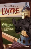 Le souffle de la hyène (L'autre t. 1) - Format Kindle - 7,49 €