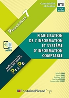 Fiabilisation de l'information et système d'information comptable processus 7 BTS CG 1re & 2e années