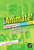 Animate Espagnol 2e année éd. 2012 - Cahier d'activités