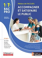 Accompagner et satisfaire le public 1re et term bac pro - Livre + licence élève - 2020