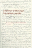 Thomas d'Aquin, poète théologien - Volume 1, Littérature et théologie - Une saison en enfer