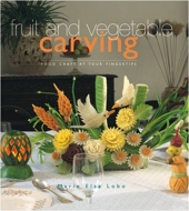 Fruit and Vegetable Carving