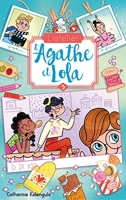 L'atelier d'Agathe et Lola - Tome 3 - La nouvelle voisine