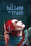 La ballade de Trash (Soon) - Format Kindle - 12,99 €