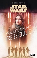 Star Wars - A Rogue One Story - Soulèvement rebelle (Pocket Jeunesse t. 3026) - Format Kindle - 10,99 €