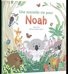 Une Nouvelle Vie Pour Noah
