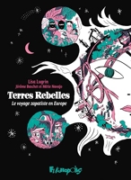 Terres Rebelles - Le voyage zapatiste en Europe